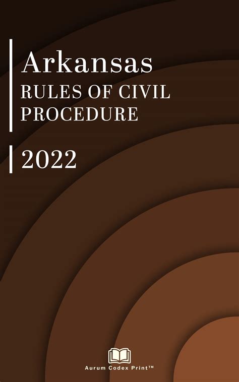 ark rule 34|Arkansas Rules of Civil Procedure .